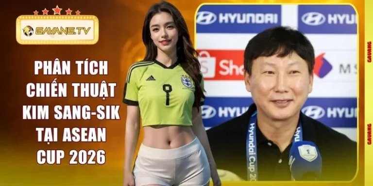 Phân Tích Chiến Thuật Kim Sang-sik